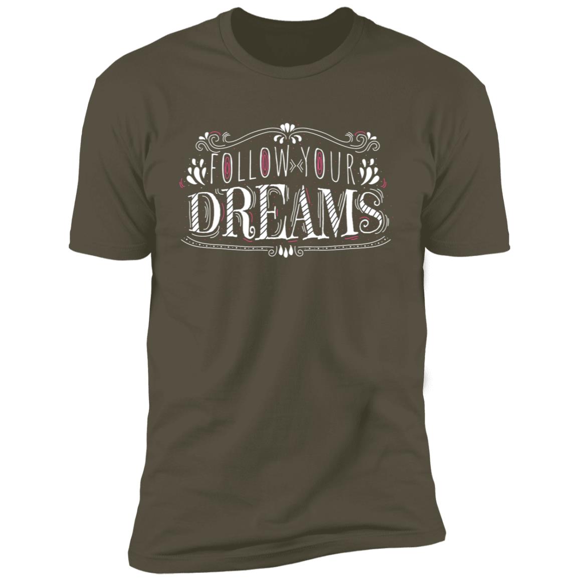 Follow your dreams inspiration Short Sleeve T-Shirt - Image 12