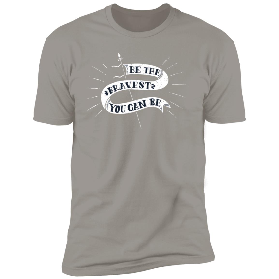 Be Brave Banner inspirational Premium Short Sleeve T-Shirt - Image 10