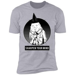 Sharpen your mind Premium Short Sleeve T-Shirt