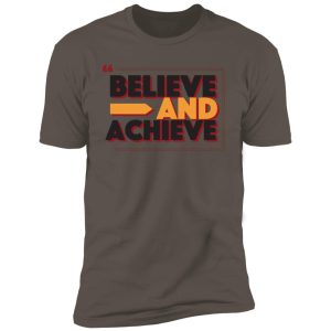Alternative view of Believe and achieve inspiration Short Sleeve T-Shirt