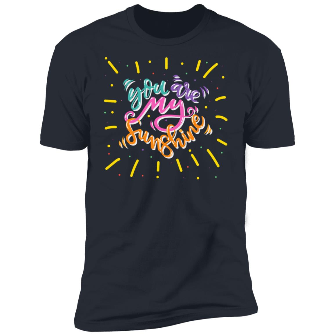 You are my sunshine Premium Short Sleeve T-Shirt - Image 9