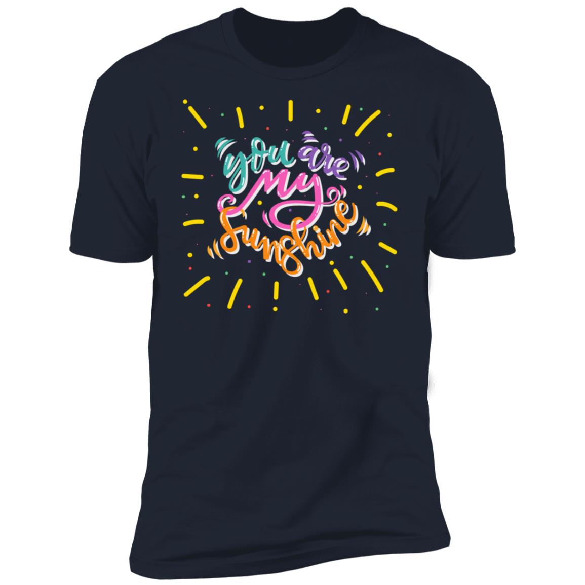 You are my sunshine Premium Short Sleeve T-Shirt - Image 11