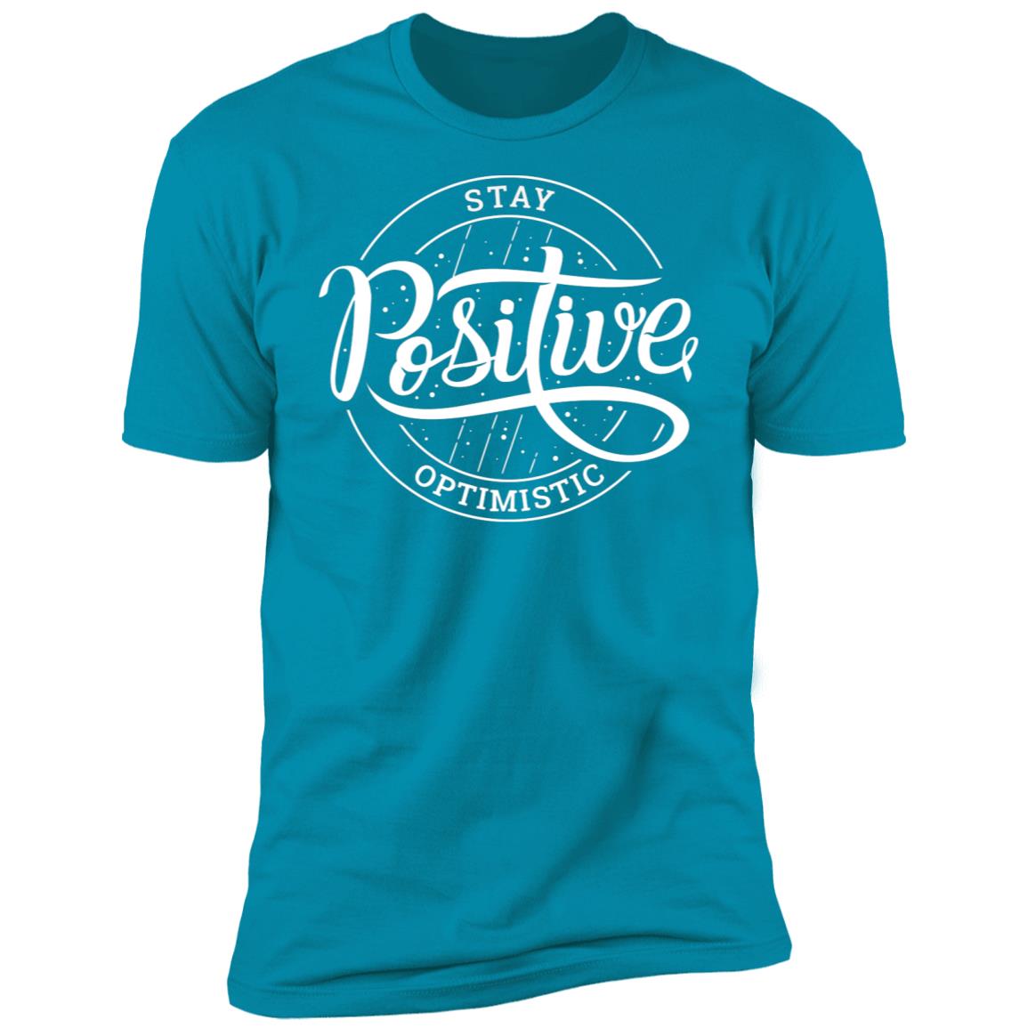 Stay Optimistic Inspirational Premium Short Sleeve T-Shirt - Image 14