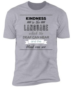 Inspirational sayings with Kindness Quote 33212 Premium Short Sleeve T-Shirt