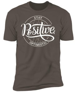 Alternative view of Stay Optimistic Inspirational  Premium Short Sleeve T-Shirt