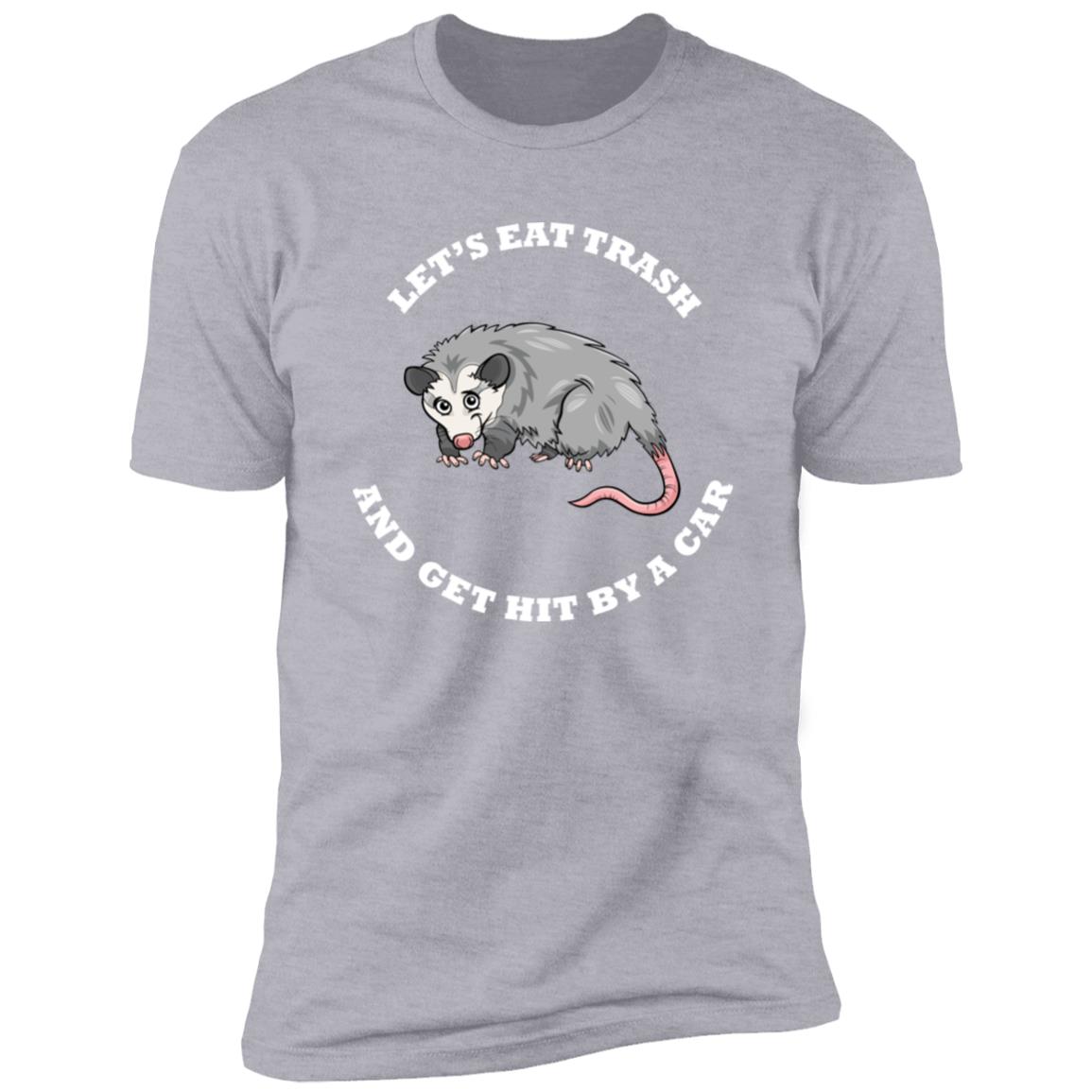 Possum eat trash funny Premium Short Sleeve T-Shirt