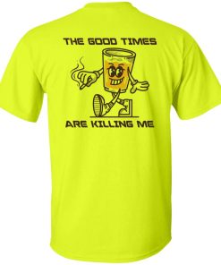 Alternative view of The good times are killing me (back)