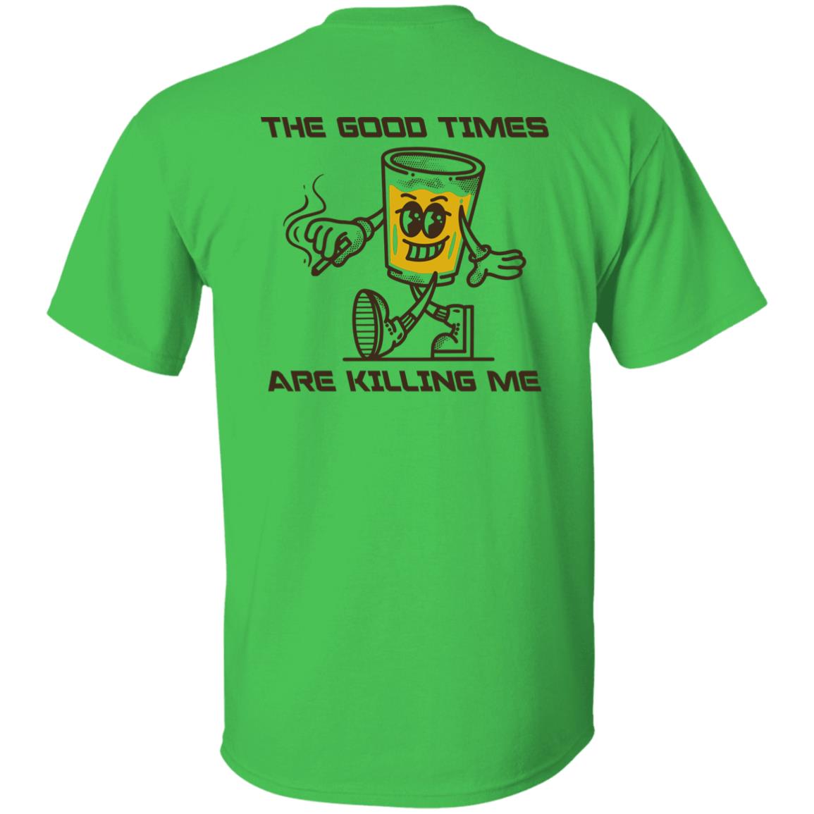 The good times are killing me (back) - Image 4