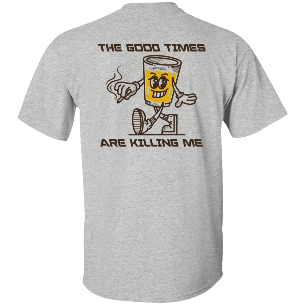 The good times are killing me (back) - Image 7