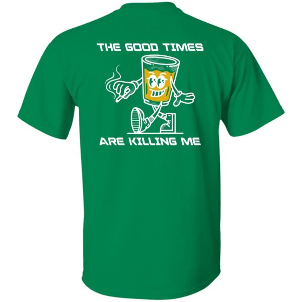 The good times are killing me white (back) - Image 8