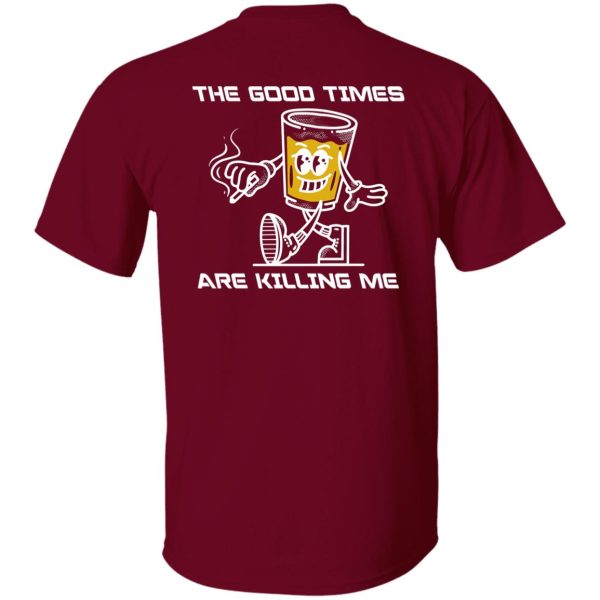 The good times are killing me white (back) - Image 10